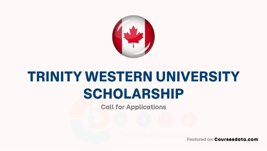 Trinity Western University Scholarship