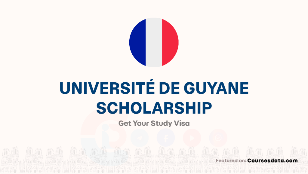Université de Guyane Scholarship