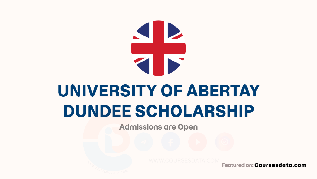 University of Abertay Dundee Scholarship