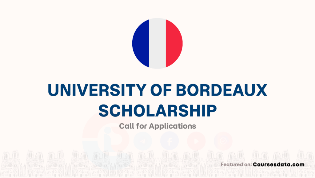 University of Bordeaux Scholarship