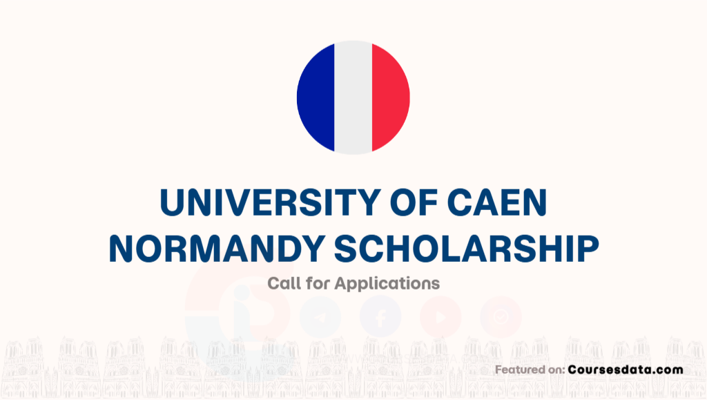 University of Caen Normandy Scholarship