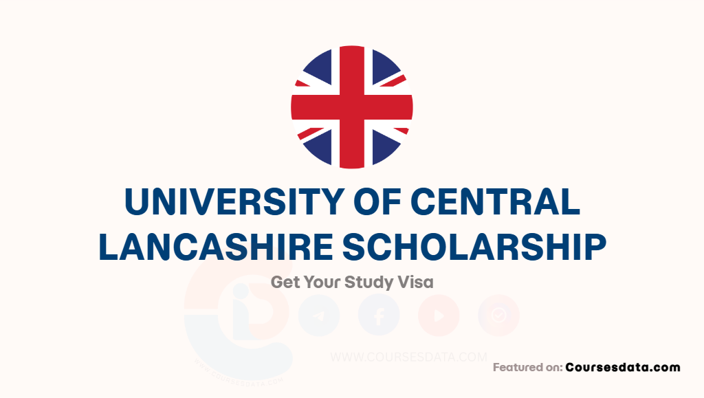 University of Central Lancashire Scholarship
