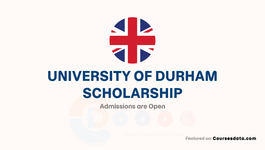 University of Durham Scholarship