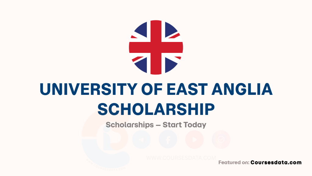 University of East Anglia Scholarship