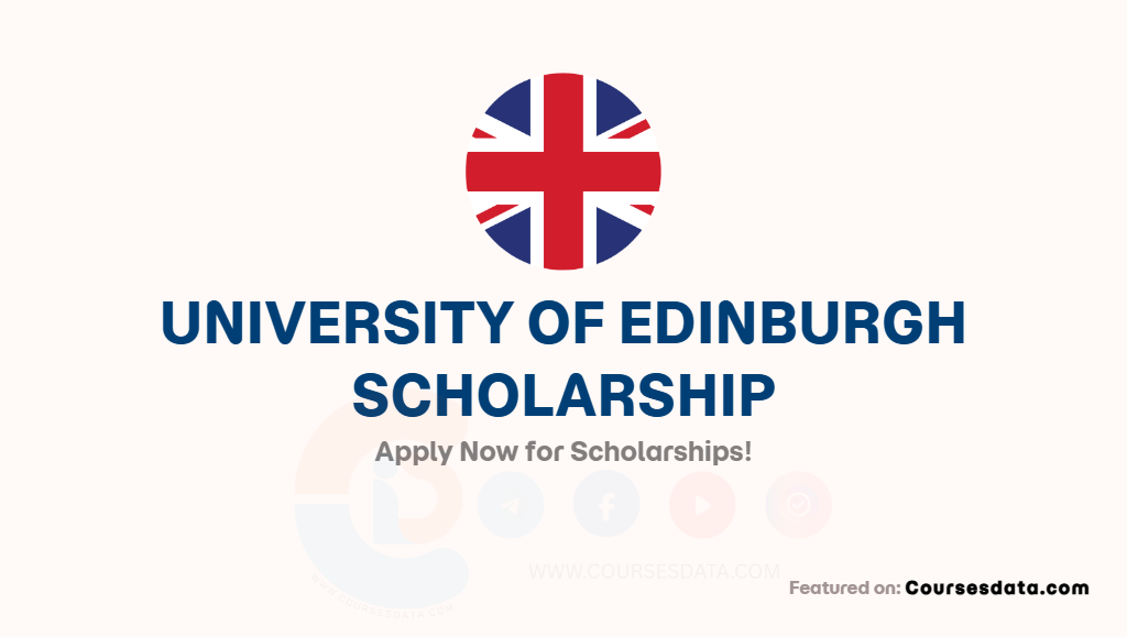 University of Edinburgh Scholarship