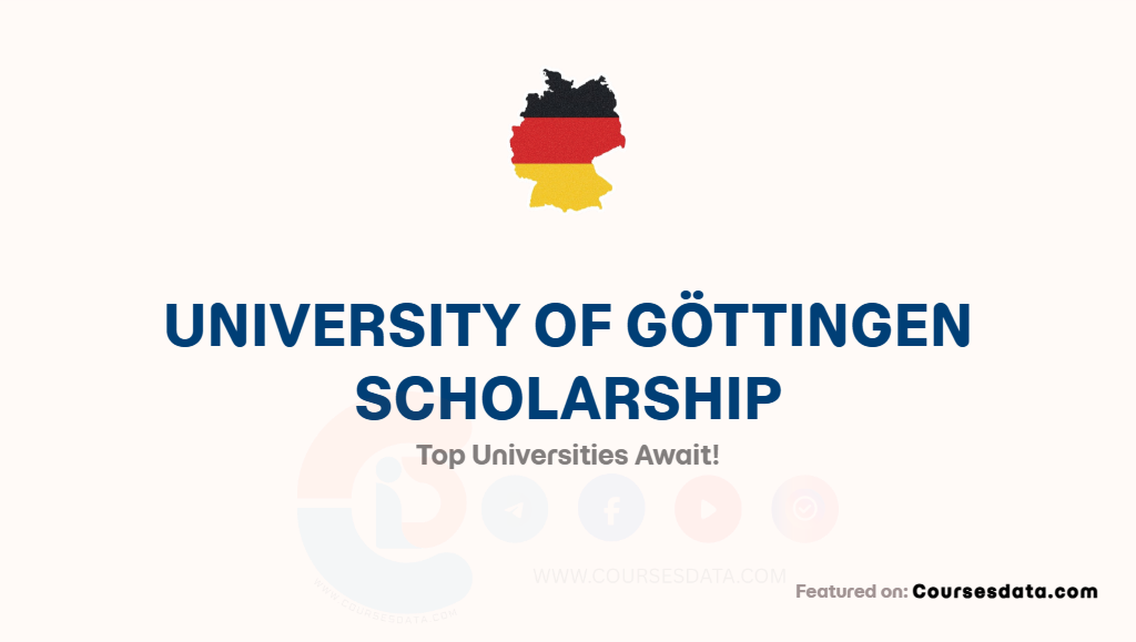 University of Göttingen Scholarship