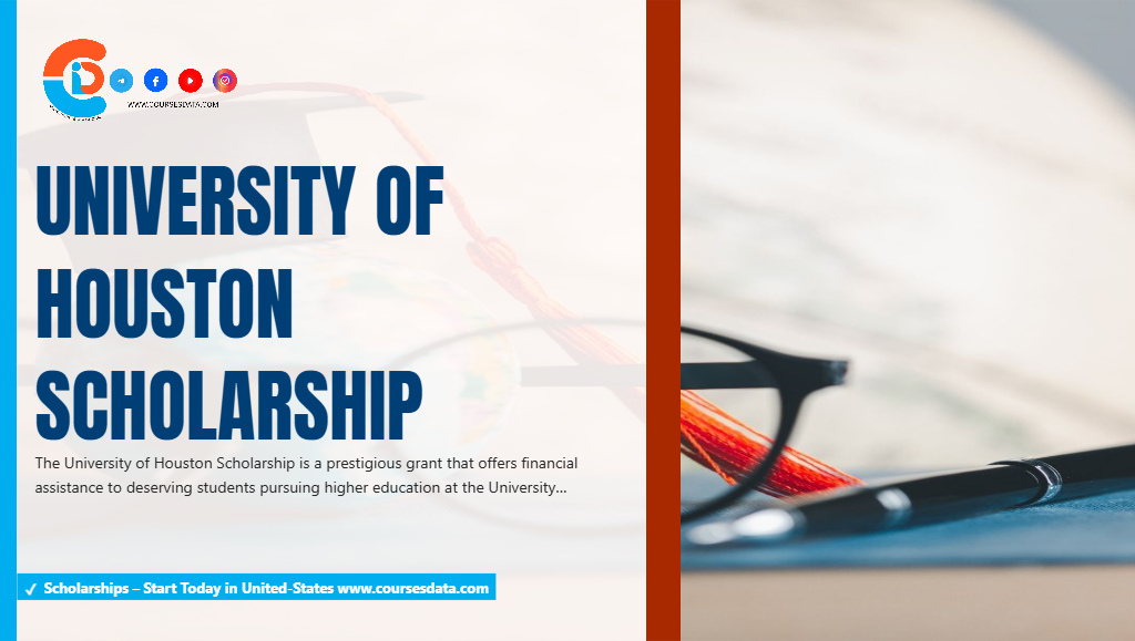 University of Houston Scholarship