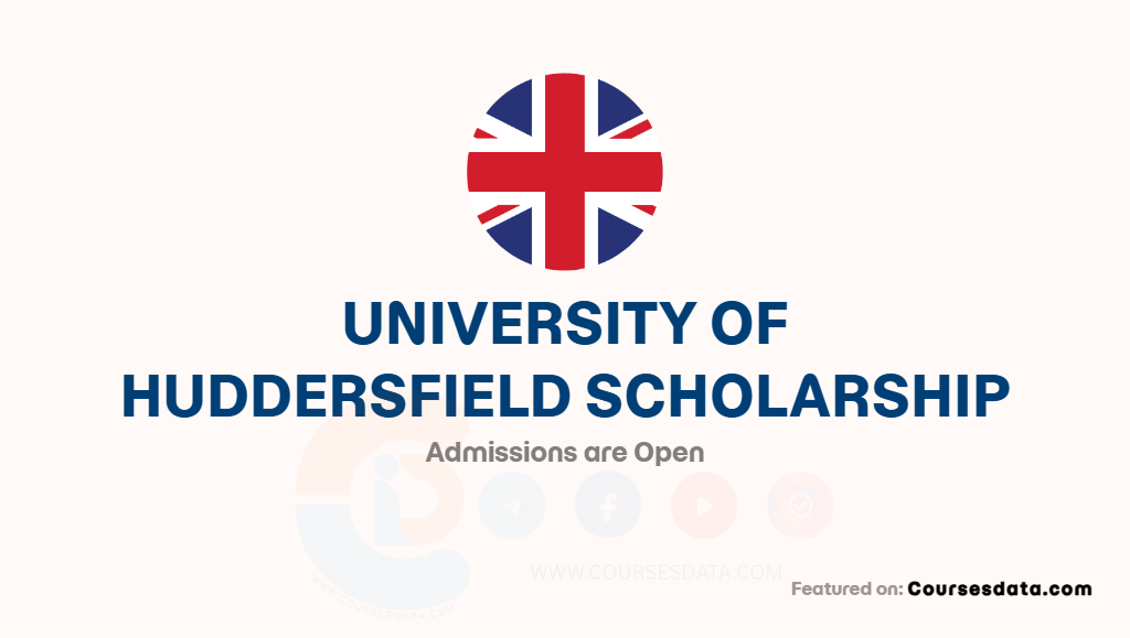 University of Huddersfield Scholarship