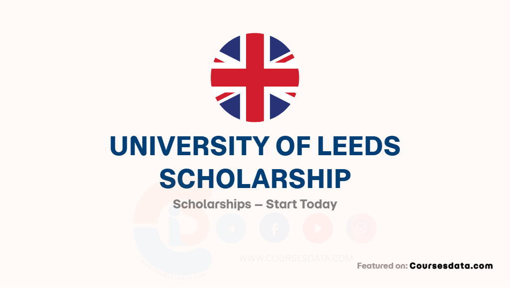 University of Leeds Scholarship