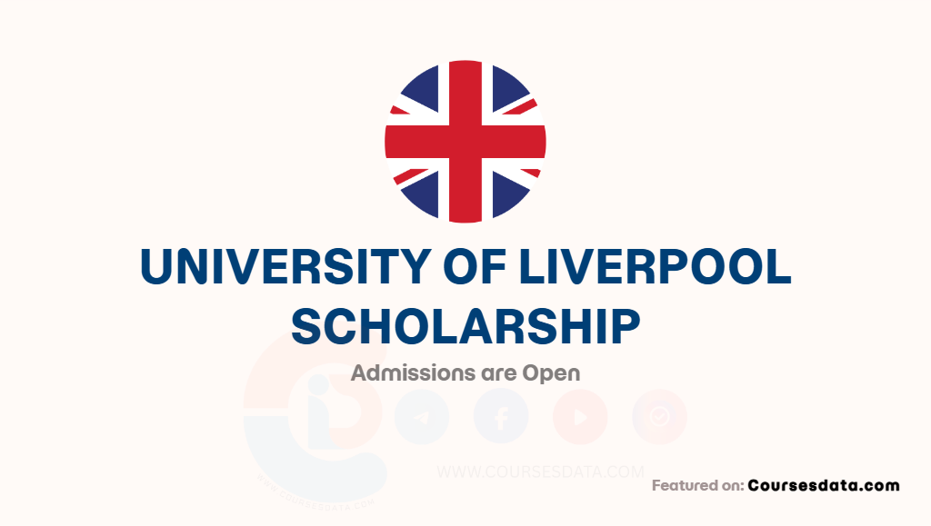 University of Liverpool Scholarship