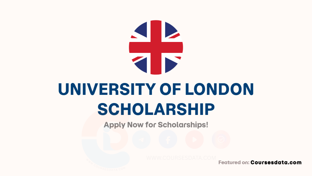 University of London Scholarship