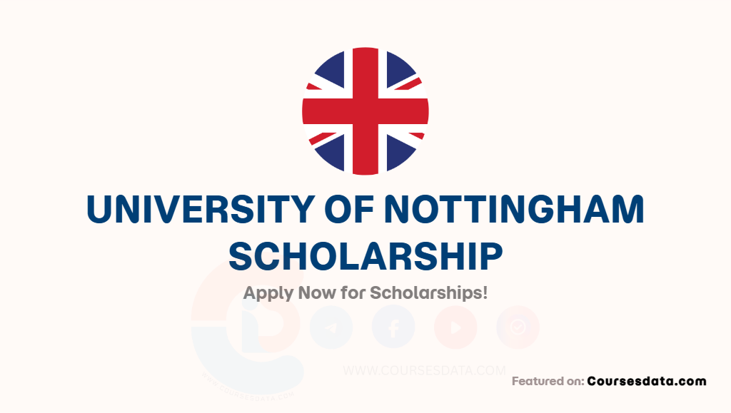 University of Nottingham Scholarship