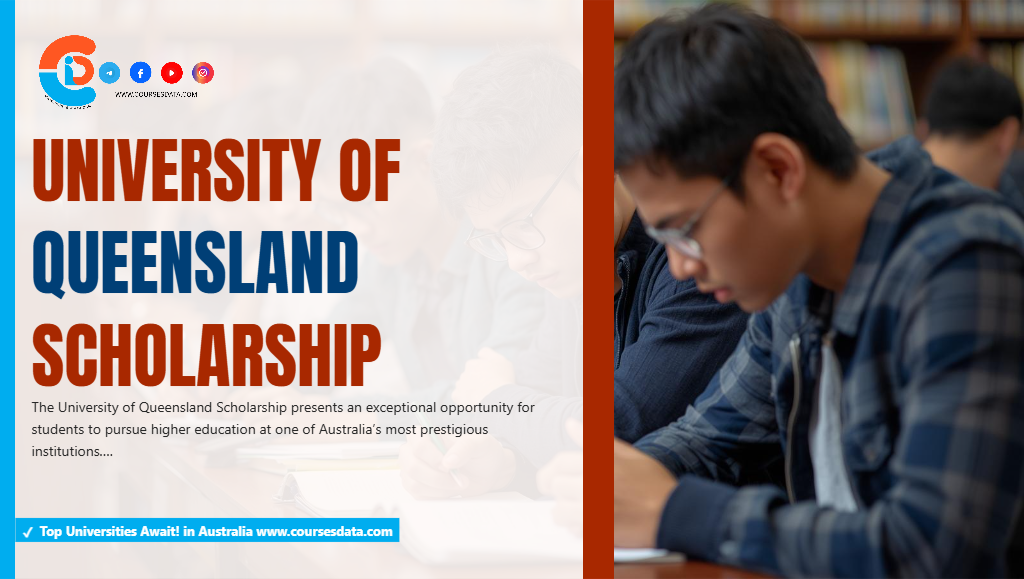 University of Queensland Scholarship