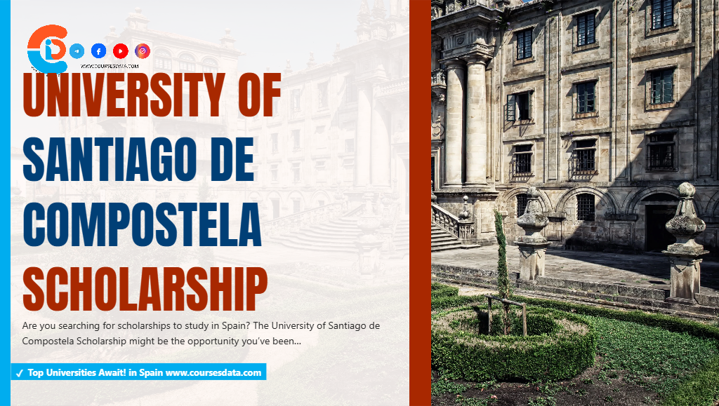 University of Santiago de Compostela Scholarship