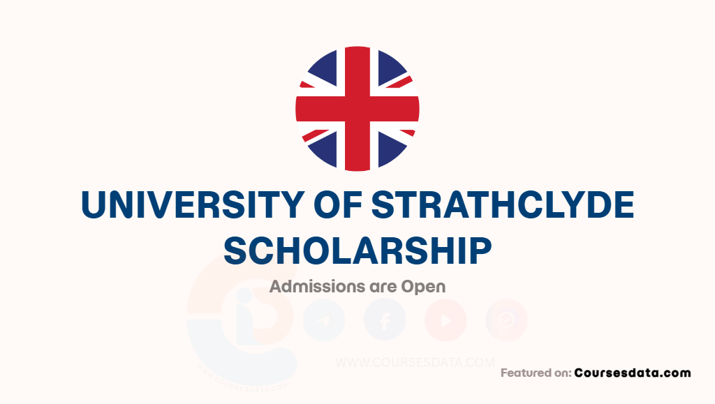 University of Strathclyde Scholarship