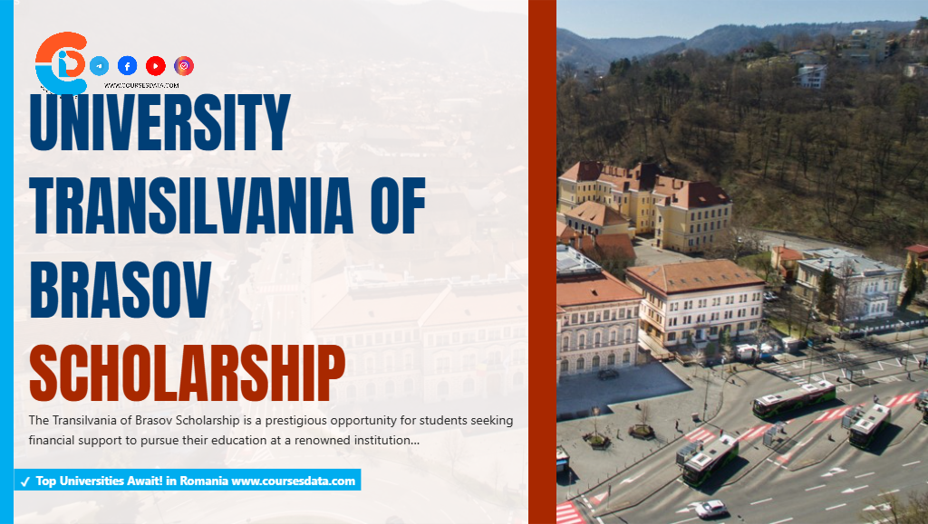 University Transilvania of Brasov Scholarship