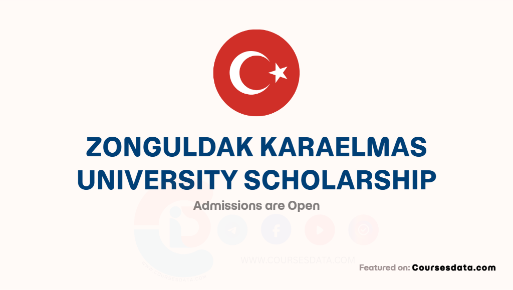 Zonguldak Karaelmas University Scholarship