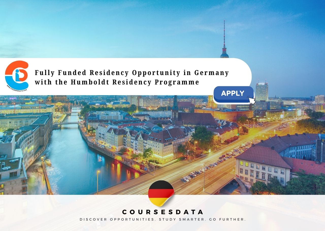 Fully Funded Humboldt Residency Opportunity in Germany
