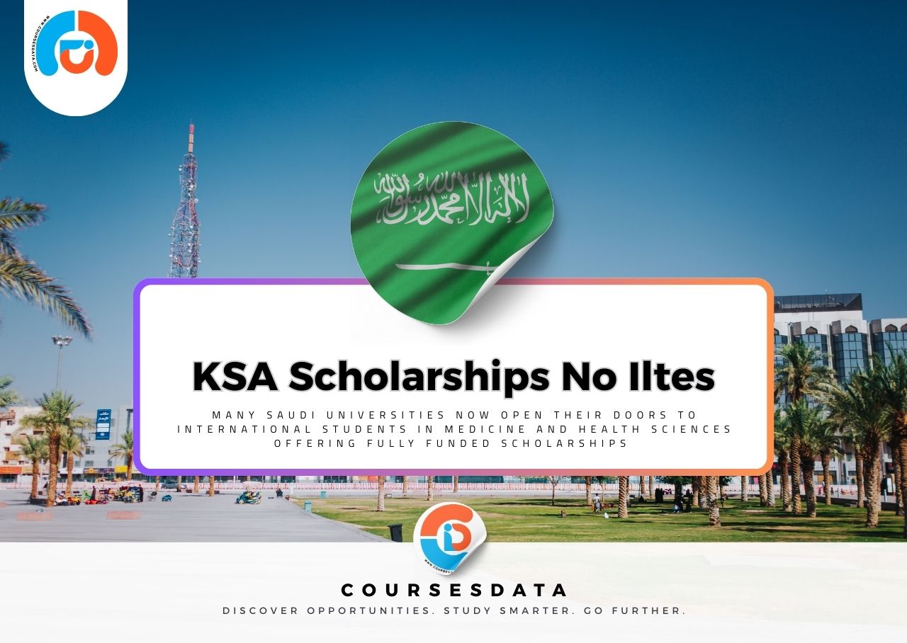 KSA Medicine Scholarships without ILTES