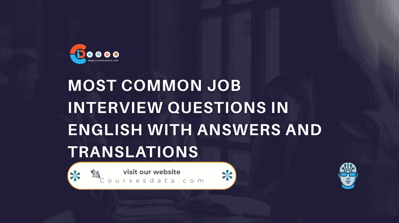 Most Common Job Interview Questions In English With Answers And ...
