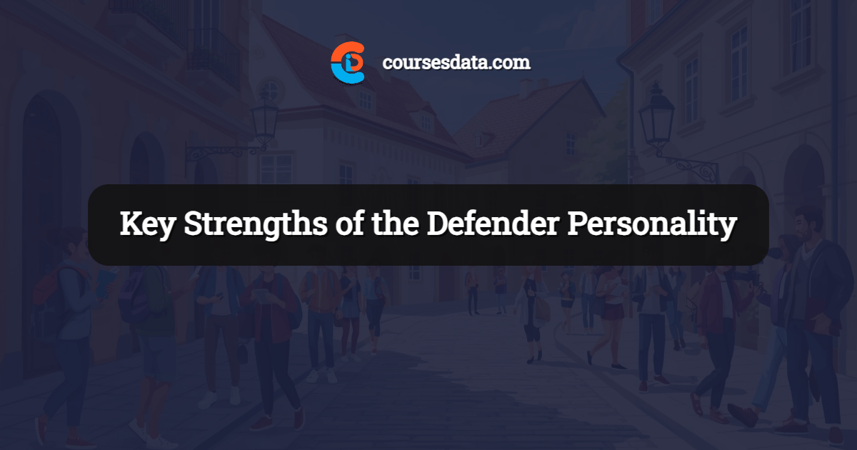 Key Strengths of the Defender Personality