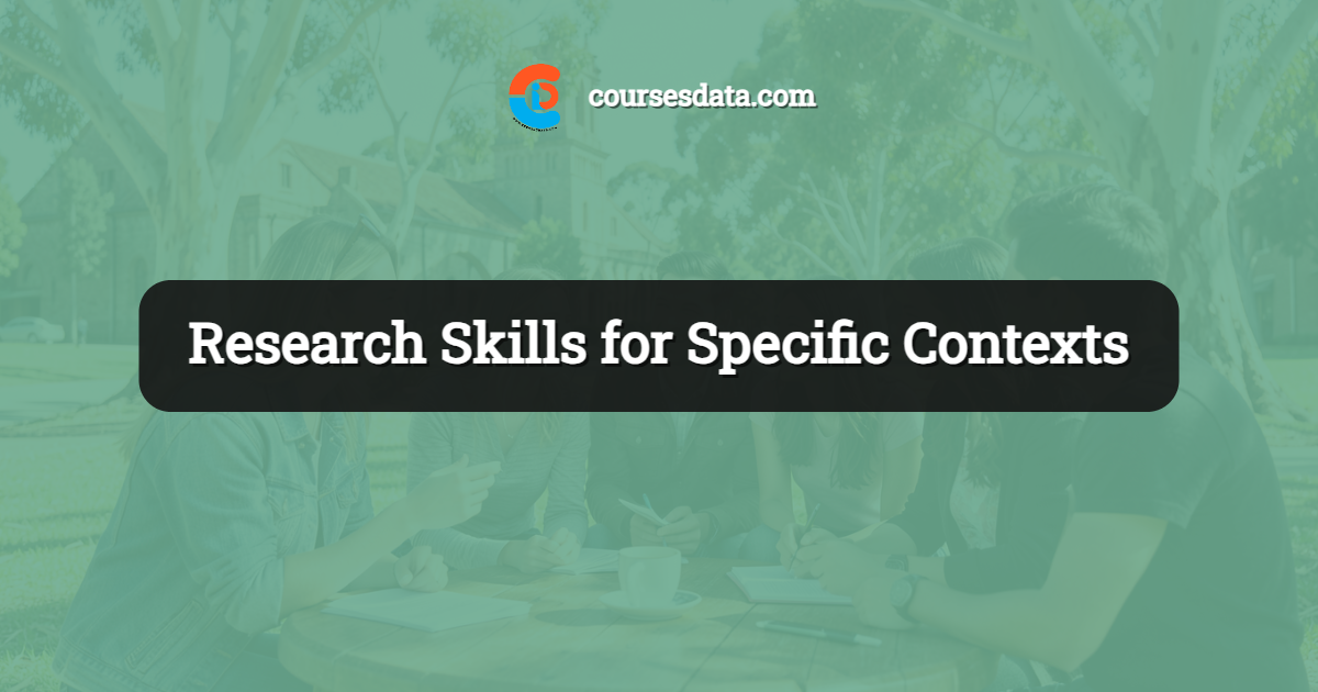 Research Skills for Specific Contexts