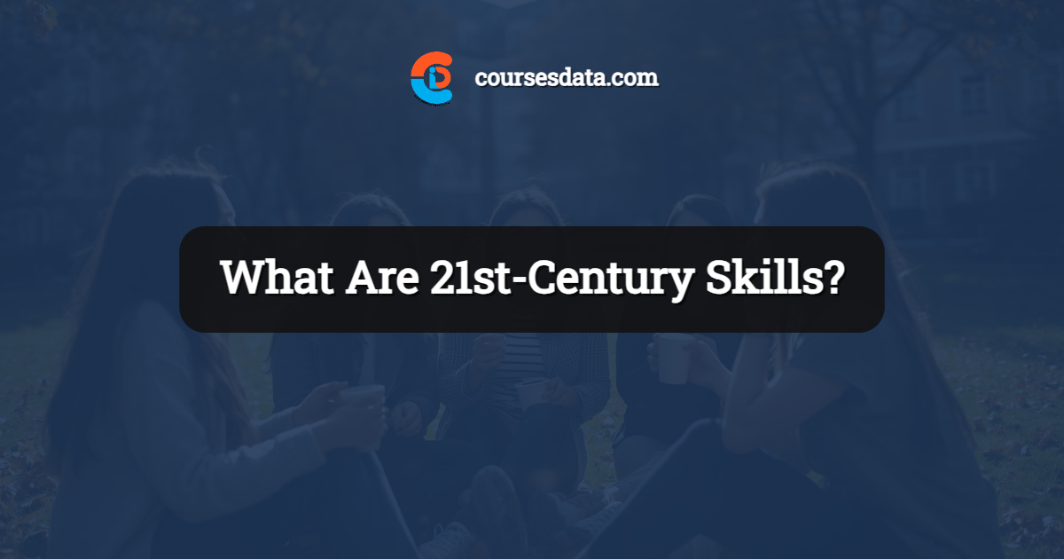 What Are 21st-Century Skills?